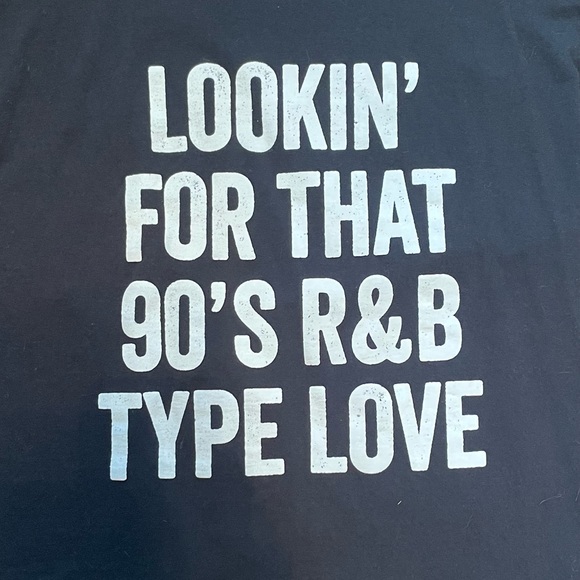 Lookin’ For That 90’s R&B Type Love Tee - Picture 2 of 3